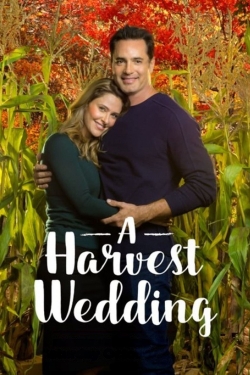 Watch A Harvest Wedding Movies Online Free