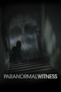 Watch Paranormal Witness Movies Online Free