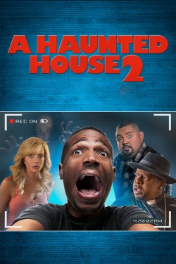 Watch A Haunted House 2 Movies Online Free