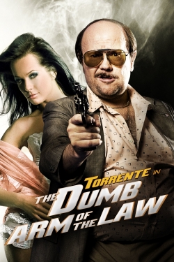 Watch Torrente, the Dumb Arm of the Law Movies Online Free