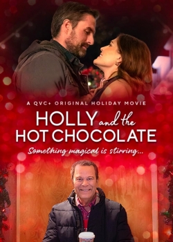 Watch Holly and the Hot Chocolate Movies Online Free