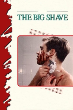 Watch The Big Shave Movies Online Free