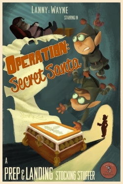 Watch Prep & Landing Stocking Stuffer: Operation: Secret Santa Movies Online Free