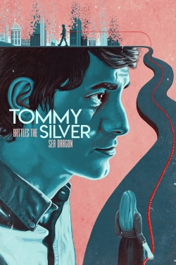 Watch Tommy Battles the Silver Sea Dragon Movies Online Free