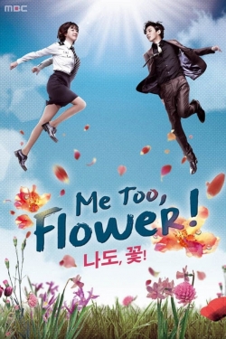 Watch Me too, Flower! Movies Online Free