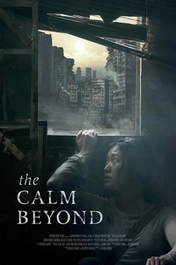 Watch The Calm Beyond Movies Online Free