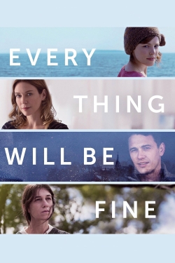 Watch Every Thing Will Be Fine Movies Online Free