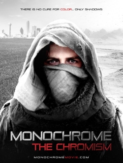 Watch Monochrome: The Chromism Movies Online Free