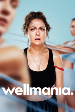 Watch Wellmania Movies Online Free