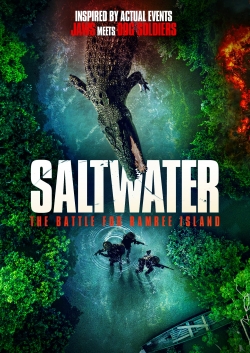 Watch Saltwater: The Battle for Ramree Island Movies Online Free