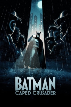 Watch Batman: Caped Crusader Movies Online Free