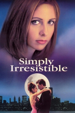 Watch Simply Irresistible Movies Online Free