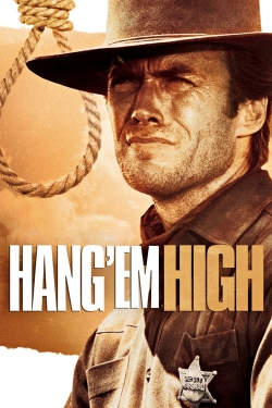 Watch Hang 'em High Movies Online Free