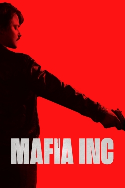 Watch Mafia Inc. Movies Online Free