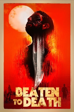 Watch Beaten to Death Movies Online Free