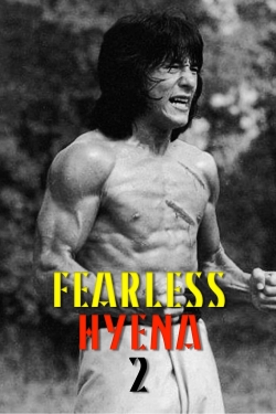 Watch Fearless Hyena 2 Movies Online Free