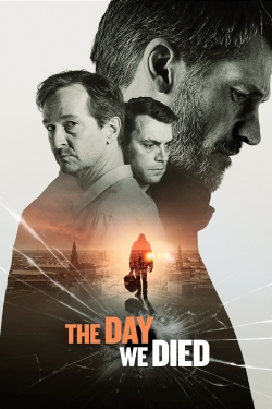 Watch The Day We Died Movies Online Free