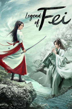 Watch Legend of Fei Movies Online Free