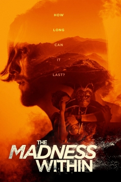 Watch The Madness Within Movies Online Free