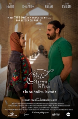 Watch Lahzeye Bi Payan (In an Endless Instant) Movies Online Free