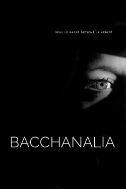 Watch Bacchanalia Movies Online Free