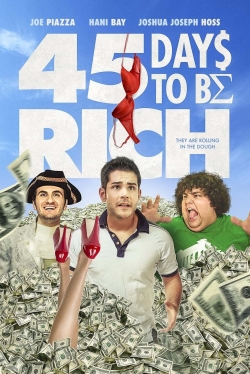 Watch 45 Days to Be Rich Movies Online Free