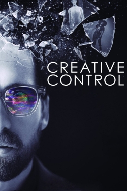 Watch Creative Control Movies Online Free