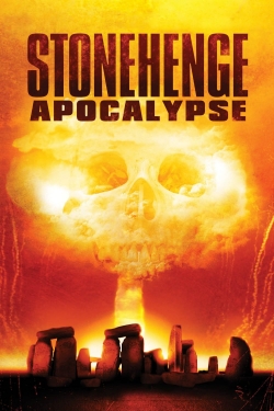 Watch Stonehenge Apocalypse Movies Online Free