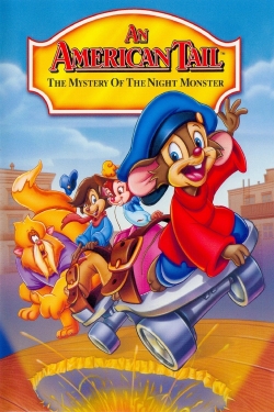 Watch An American Tail: The Mystery of the Night Monster Movies Online Free