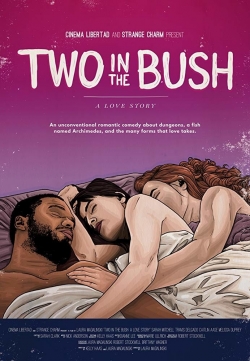 Watch Two in the Bush: A Love Story Movies Online Free