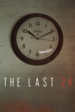 Watch The Last 24 Movies Online Free