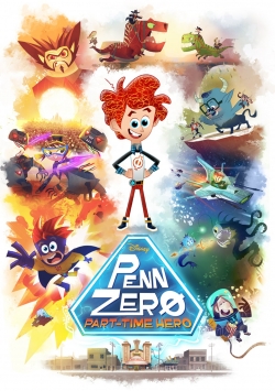 Watch Penn Zero: Part-Time Hero Movies Online Free