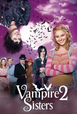 Watch Vampire Sisters 2: Bats in the Belly Movies Online Free