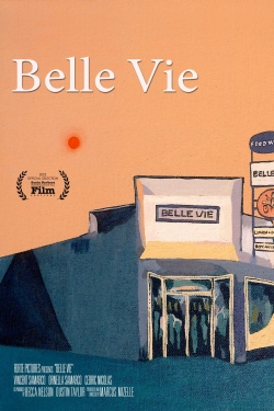 Watch Belle Vie Movies Online Free