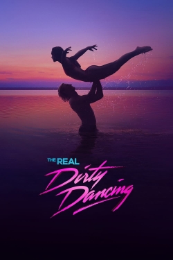 Watch The Real Dirty Dancing Movies Online Free