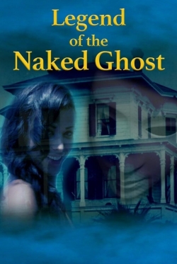 Watch Legend of the Naked Ghost Movies Online Free