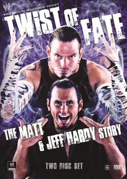 Watch WWE: Twist of Fate - The Jeff Hardy Story Movies Online Free