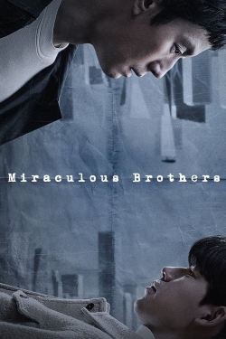 Watch Miraculous Brothers Movies Online Free