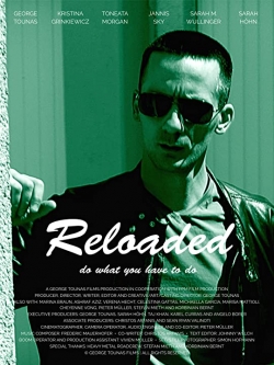 Watch Reloaded Movies Online Free