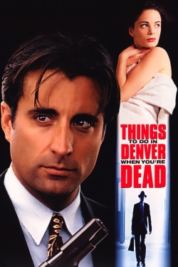 Watch Things to Do in Denver When You're Dead Movies Online Free