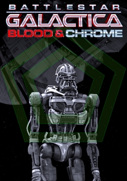 Watch Battlestar Galactica: Blood & Chrome Movies Online Free