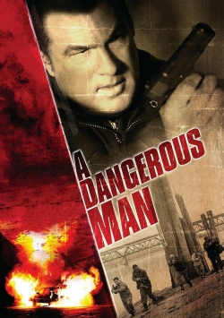 Watch A Dangerous Man Movies Online Free