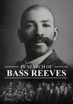 Watch In Search of Bass Reeves Movies Online Free