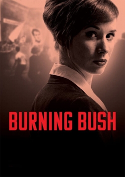 Watch Burning Bush Movies Online Free