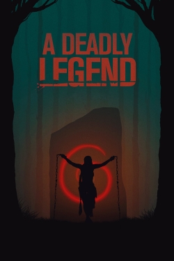 Watch A Deadly Legend Movies Online Free