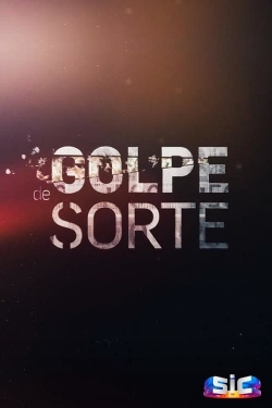 Watch Golpe de Sorte Movies Online Free