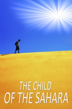 Watch The Child of the Sahara Movies Online Free