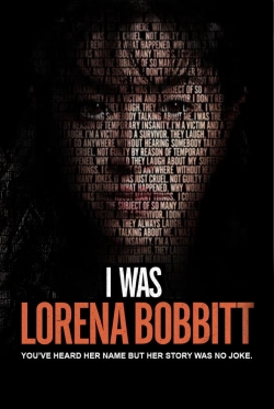 Watch I Was Lorena Bobbitt Movies Online Free