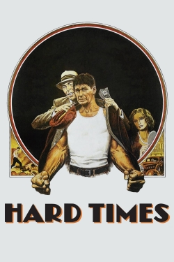 Watch Hard Times Movies Online Free