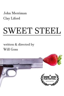 Watch Sweet Steel Movies Online Free